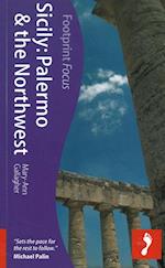 Sicily: Palermo & Northwest, Footprint Focus (1st ed. Mar. 12)