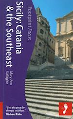 Sicily: Catania & Southeast*, Footprint Focus (1st ed. Mar. 12)