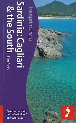 Sardinia: Cagliari & the South, Footprint Focus (1st ed. Mar. 12)