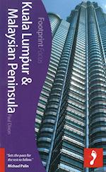 Kuala Lumpur & Malaysian Peninsula, Footprint Focus (1st ed. Sept. 12)