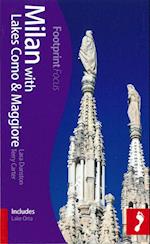 Milan with Lakes Como & Maggiore: Includes Lake Orta, Footprint Focus (1st ed. Feb. 13)