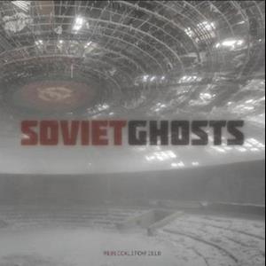 Soviet Ghosts