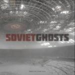 Soviet Ghosts