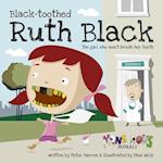 Black Toothed Ruth Black