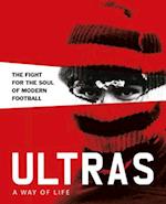 Ultras. A Way of Life