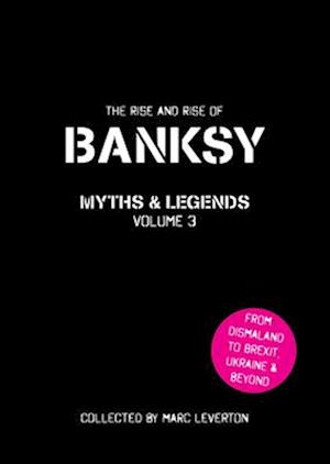 Banksy. Myths and Legends Volume 3