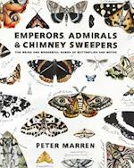 Emperors, Admirals & Chimney Sweepers