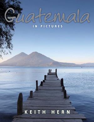 Guatemala In Pictures