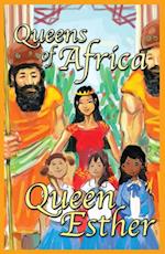 Queen Esther Queens of Africa Book 4