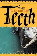 The Crocodile's Teeth