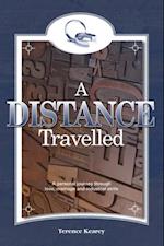 A Distance Travelled : A Personal Journey Through Love, Marriage and Industrial Strife