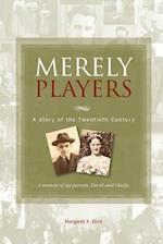 Merely Players