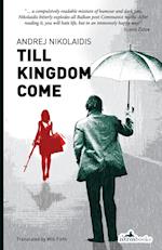 Till Kingdom Come