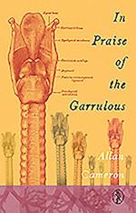 In Praise of the Garrulous