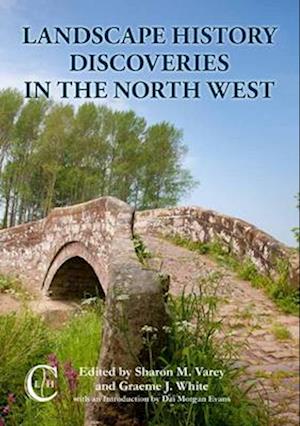 Landscape History Discoveries in the North West