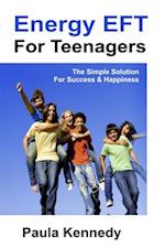 Energy Eft for Teenagers