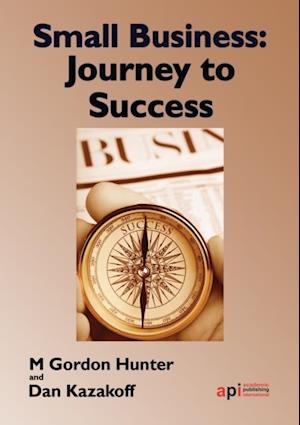 Small Business: Journey to Success : Handbook for Small Businesses