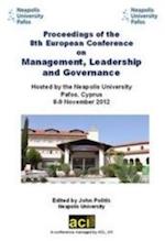 Proceedings of the 8th European Conference on Management, Leadership and Governance : ECMLG 2012