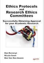 Ethics Protocols and Research Ethics Committees : Successfully Obtaining Approval for your Research