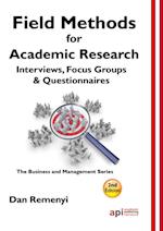 Field Methods for Academic Research : Interviews, Focus Groups and Questionnaires