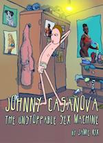 Johnny Casanova The Unstoppable Sex Machine