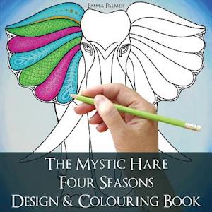 The Mystic Hare Four Seasons Design and Colouring Book