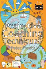 Projective Coaching Techniques 