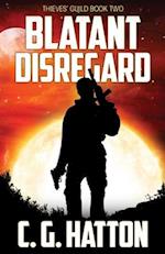 Blatant Disregard: Thieves' Guild Book Two 