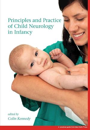 Principles and Practice of Child Neurology in Infancy