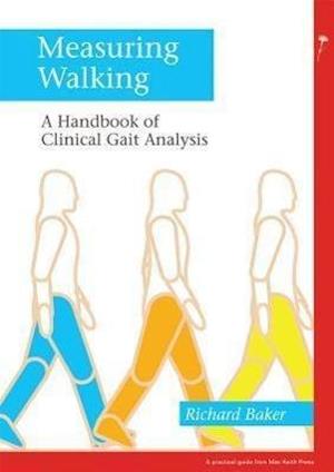 Measuring Walking – A Handbook of Clinical Gait Analysis