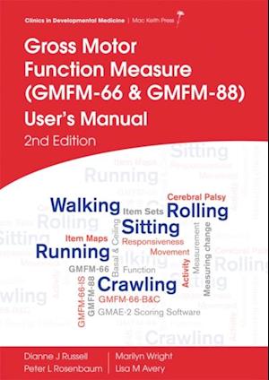 Gross Motor Function Measure (GMFM-66 and GMFM-88) User's Manual