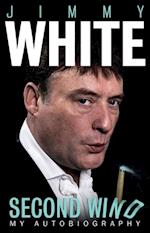 Jimmy White : Second Wind - My Autobiography