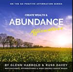Create Wealth & Abundance Affirmations
