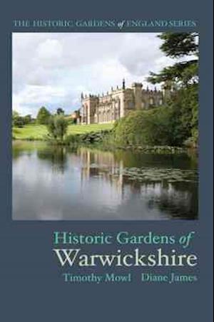 Historic Gardens of Warwickshire