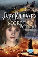 Jody Richards and the Secret Potion