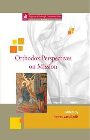 Orthodox Perspectives on Mission