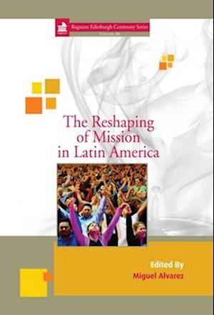 The Reshaping of Mission in Latin America