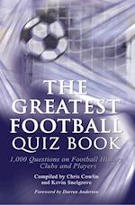 Greatest Football Quiz Book