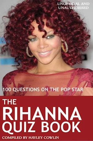 Rihanna Quiz Book