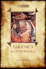 Eugenics and Other Evils