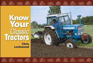 Know Your Classic Tractors