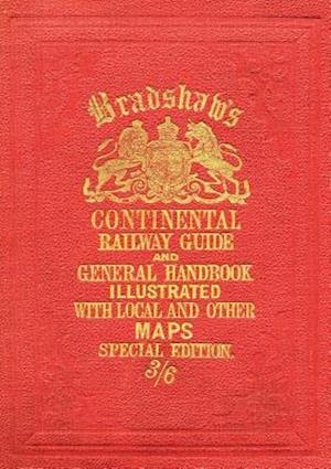 Bradshaw’s Continental Railway Guide (full edition)