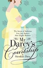 Mr Darcy's Guide to Courtship