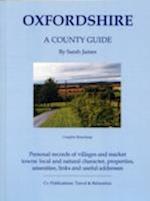 Oxfordshire: A County Guide 