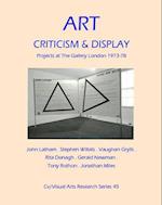 Art, Criticism and Display. 