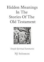 Hidden Meanings In The Stories Of The  Old Testament