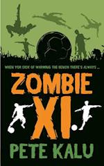 Zombie XI - The Boy Who Got Sick of Warming the Bench