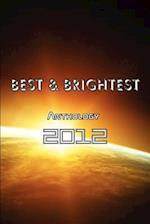 Best & Brightest Anthology 2012