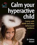 Calm your hyperactive child