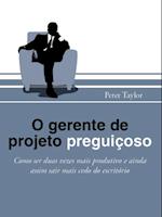 O gerente de projeto preguicoso